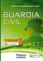 GUARDIA CIVIL. ESCALA DE CABOS Y GUARDIAS. MANUAL DE LENGUA EXTRANJERA. INGLÉS