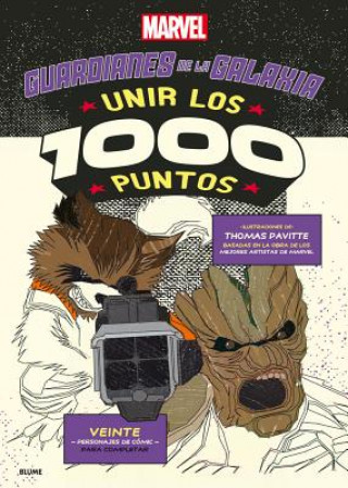 Unir los 1000 puntos. Guardianes de la Galaxia