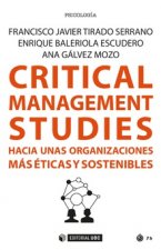 Critical Management Studies: hacia unas organizaciones más éticas y sostenibles