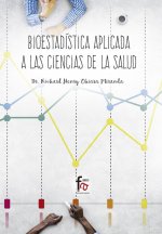 Bioestadística aplicada a las ciencias de la salud