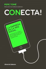 Conecta! : la empresa en la red social