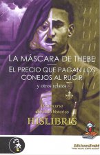 MASCARA DE THEBE Y OTROS RELATOS,LA
