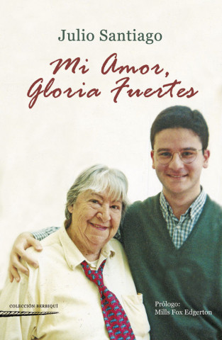 Mi amor, Gloria Fuertes