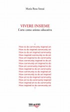 Vivere insieme. L'arte come azione educativa