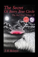 Secret of Berry Brae Circle