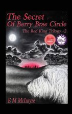 Secret of Berry Brae Circle