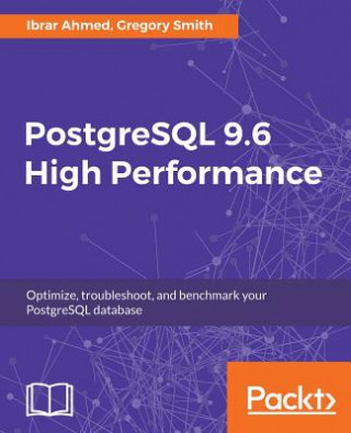 PostgreSQL 9.6 High Performance