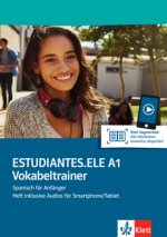 Estudiantes.ELE A1. Vokabeltrainer. Heft inklusive Audios für Smartphone/Tablet