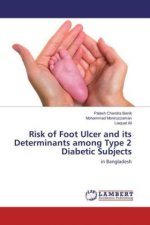 Risk of Foot Ulcer and its Determinants among Type 2 Diabetic Subjects