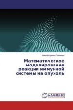 Matematicheskoe modelirovanie reakcii immunnoj sistemy na opuhol'