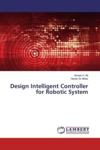 Design Intelligent Controller for Robotic System