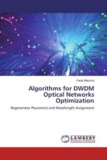 Algorithms for DWDM Optical Networks Optimization