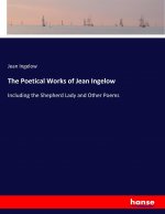 Poetical Works of Jean Ingelow