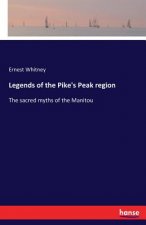 Legends of the Pike's Peak region