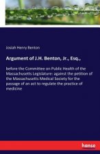 Argument of J.H. Benton, Jr., Esq.,
