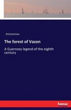 forest of Vazon