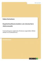 Kapitalmarktanomalien am deutschen Aktienmarkt