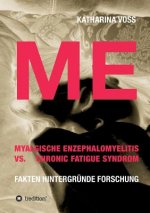 ME - Myalgische Enzephalomyelitis vs. Chronic Fatigue Syndrom