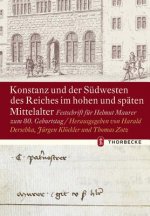 Konstanz und der Südwesten des Reiches im hohen und späten Mittelalter