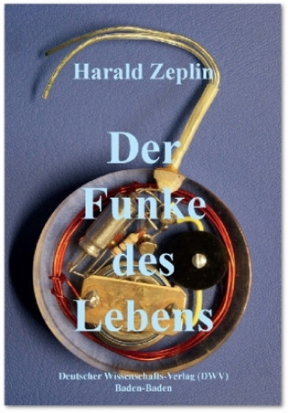 Der Funke des Lebens