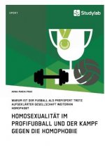 Homosexualitat im Profifussball und der Kampf gegen die Homophobie