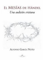 El mesías de Händel : una audición cristiana