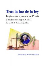 Tras la luz de la ley