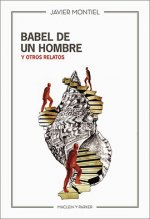 Babel de un hombre y otros relatos
