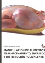 Manipulador de alimentos : sector almacenamiento y distribución