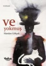 Ve Yokmus