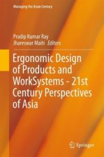 Ergonomic Design of Products and Worksystems - 21st Century Perspectives of Asia