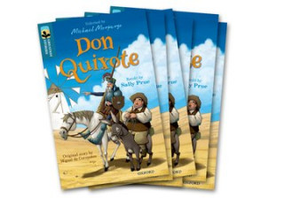 Oxford Reading Tree TreeTops Greatest Stories: Oxford Level 19: Don Quixote Pack 6