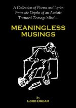 Meaningless Musings