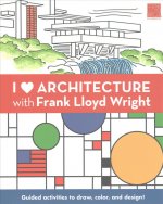 I Heart Architecture With Frank Lloyd Wright Activity Book