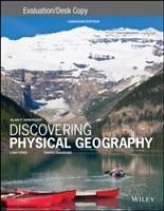 Discovering Physical Geography, Canadian Edition Evaluation Copy