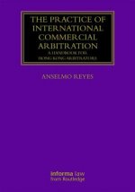 Practice of International Commercial Arbitration