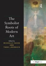 Symbolist Roots of Modern Art