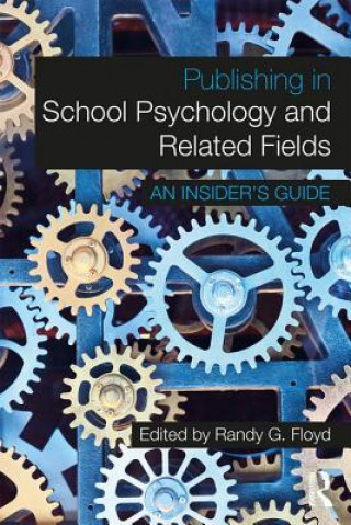 Publishing in School Psychology and Related Fields