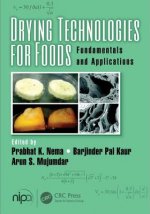 Drying Technologies for Foods