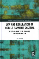 Law and Regulation of Mobile Payment Systems