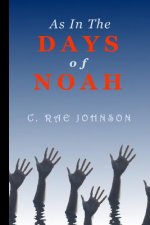As in the Days of Noah