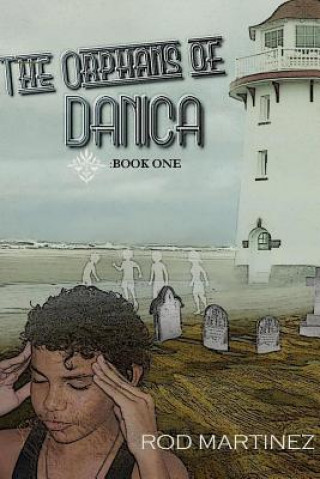 Orphans of Danica (Paperback)
