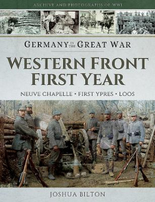 Germany in the Great War - Western Front First Year
