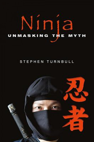 Ninja (Stephen Turnbull)(Kemény kötésű)