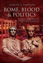 Rome, Blood and Politics