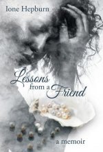 Lessons from a Friend
