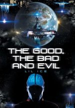 Good, the Bad and Evil