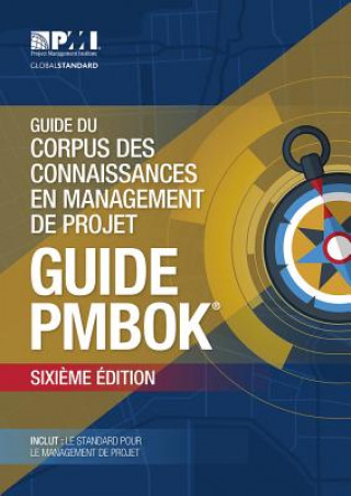 Guide du Corpus des connaissances en management de projet (guide PMBOK)