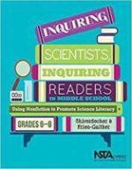 Inquiring Scientists, Inquiring Readers in Middle School