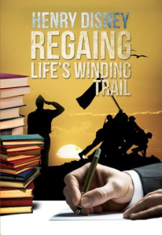 Regaining Life's Winding Trail